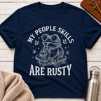 People Skills Are Rusty T-Shirt