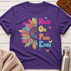 Hold On Pain Ends T-Shirt