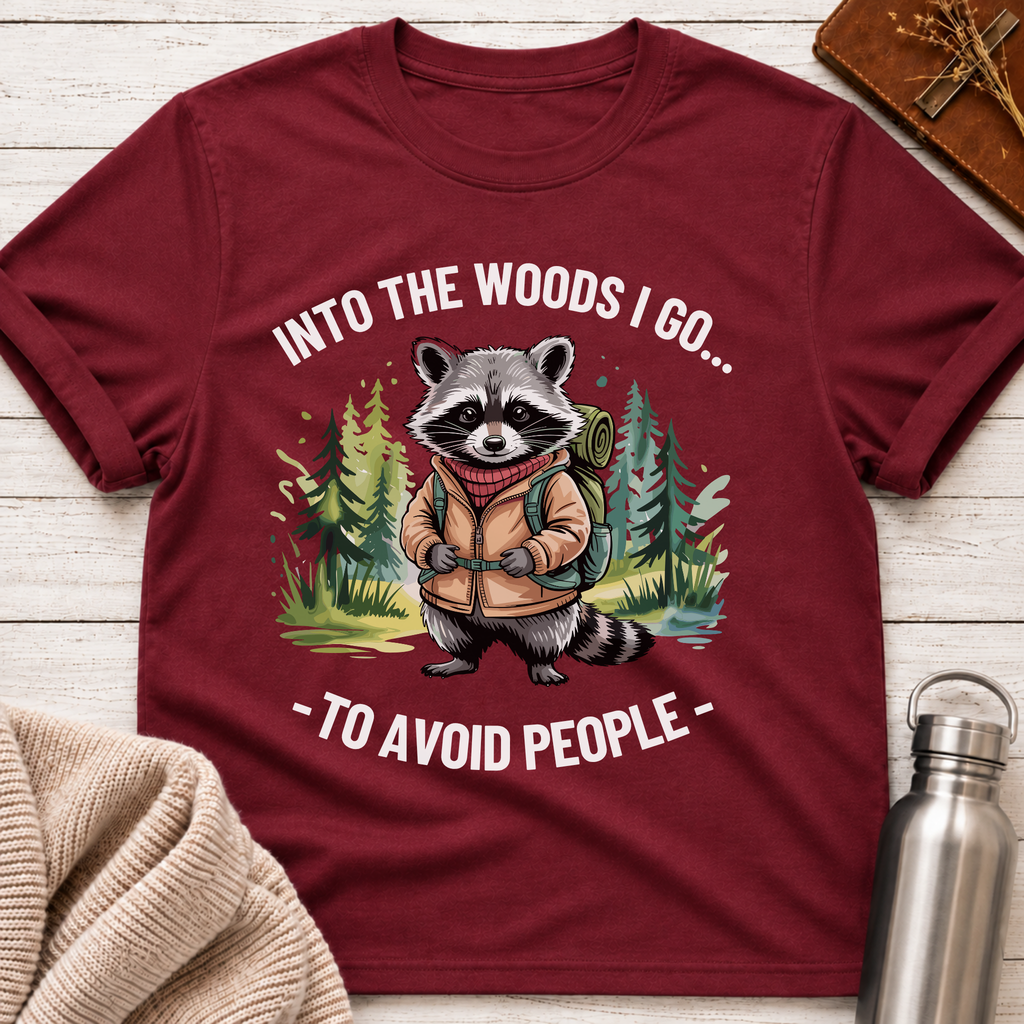 Into The Woods I Go T-Shirt