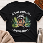 Into The Woods I Go T-Shirt