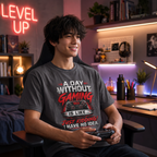 A Day Without Gaming T-Shirt
