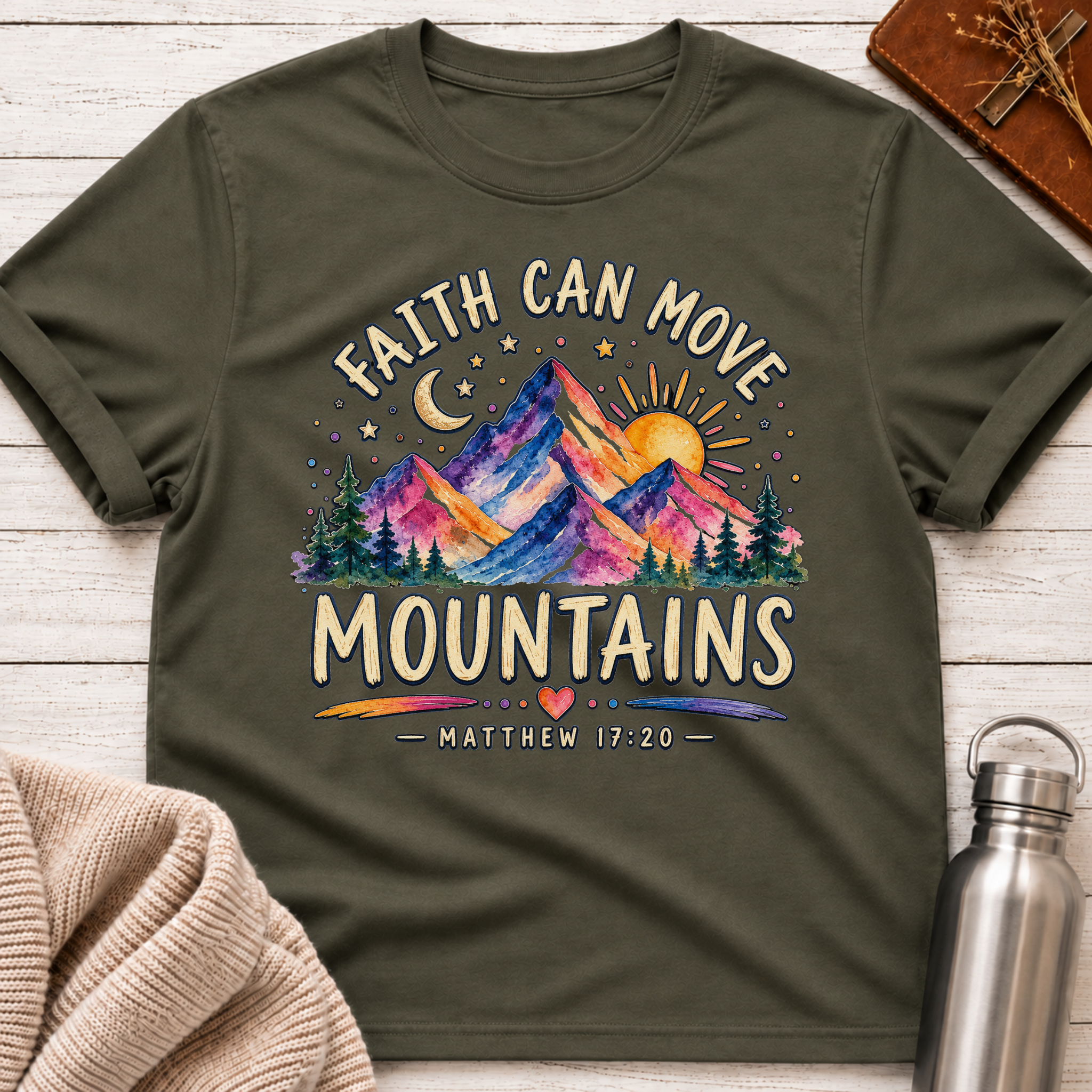 Faith Can Move Mountains T-Shirt