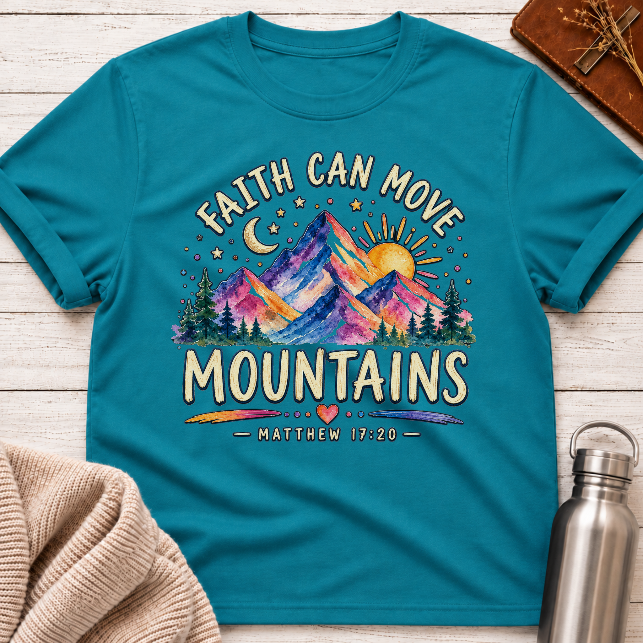 Faith Can Move Mountains T-Shirt