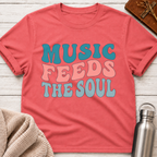 Music Feeds The Soul T-Shirt
