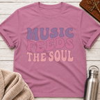 Music Feeds The Soul T-Shirt