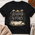 Writing My Story T-Shirt