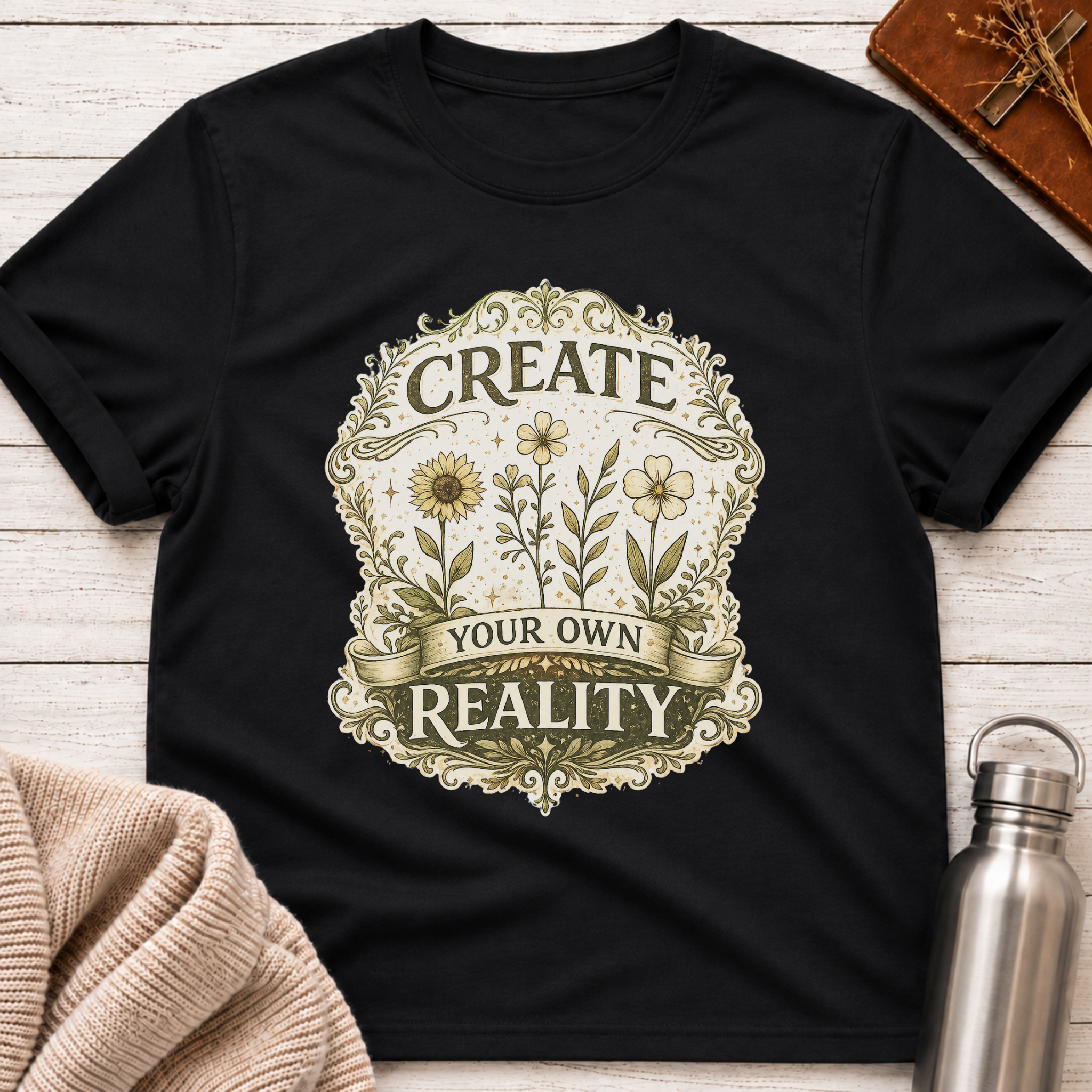 Create Your Own Reality T-Shirt