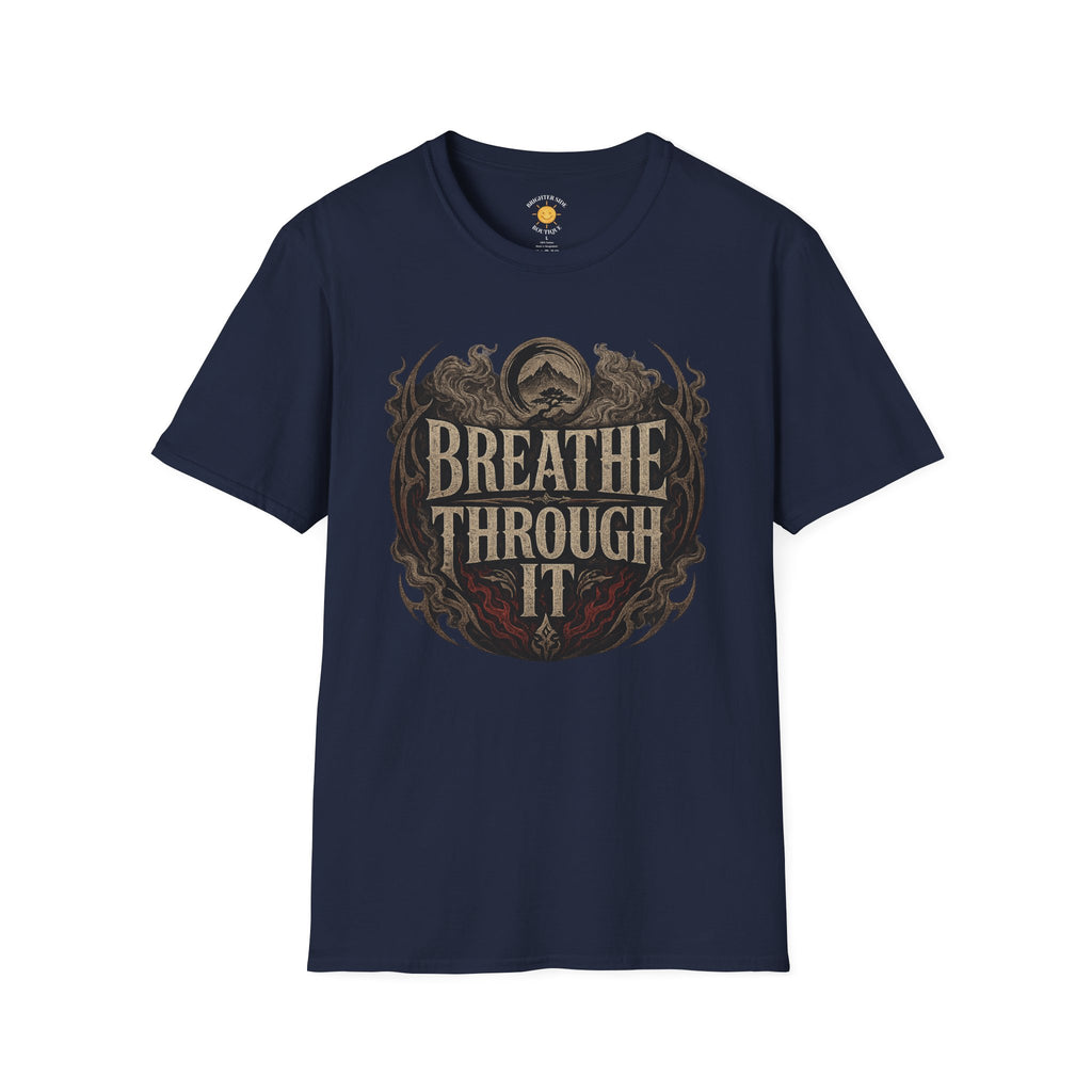 Distressed gothic typography reading "Breathe Through It" surrounded by smoke, tribal elements, flames, and a mountain landscape symbolizing resilience and inner strength.